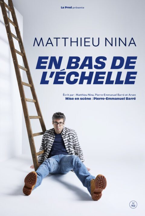 MATTHIEU NINA dans EN BAS DE L’ECHELLE