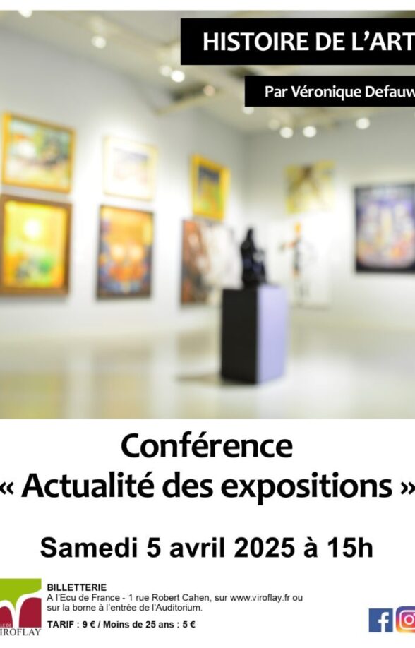 Auditorium de Viroflay - Conférence : Actualité des expositions_Viroflay