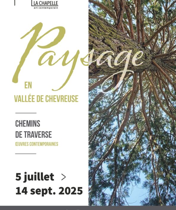 Exposition "Paysage en Vallée de Chevreuse" - Chemins de traverse_Clairefontaine-en-Yvelines