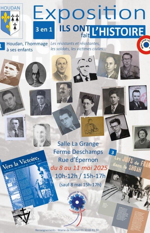 Exposition 3 en 1 : Ils ont fait l'Histoire_Houdan