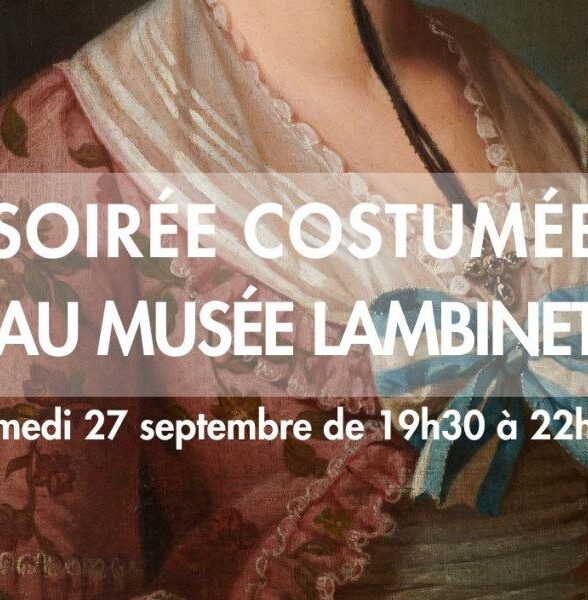 Soirée costumée au Musée Lambinet_Versailles