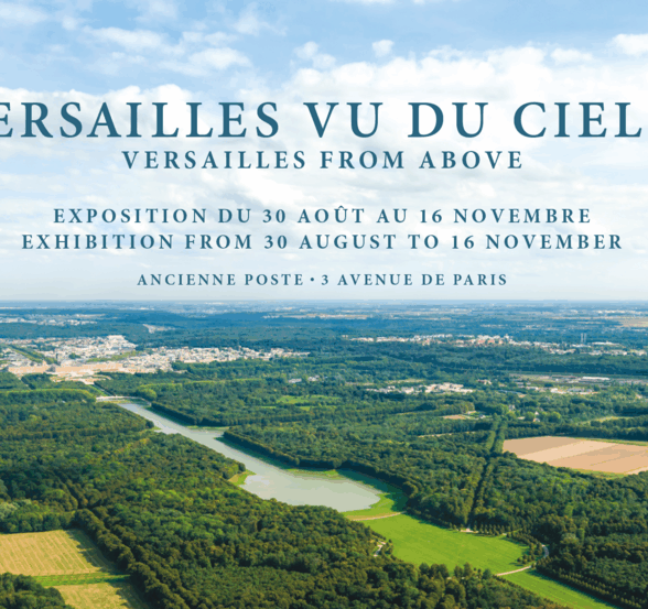 Exposition : "Versailles vu du ciel"