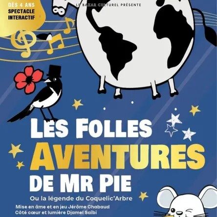 Les folles aventures de Mr Pie_Cernay-la-Ville