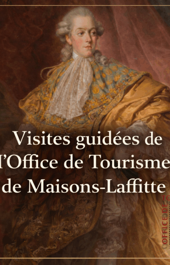 Visite guidée de l'exposition temporaire "Le comte d'Artois, prince et mécène. La jeunesse du dernier roi de France"_Maisons-Laffitte I