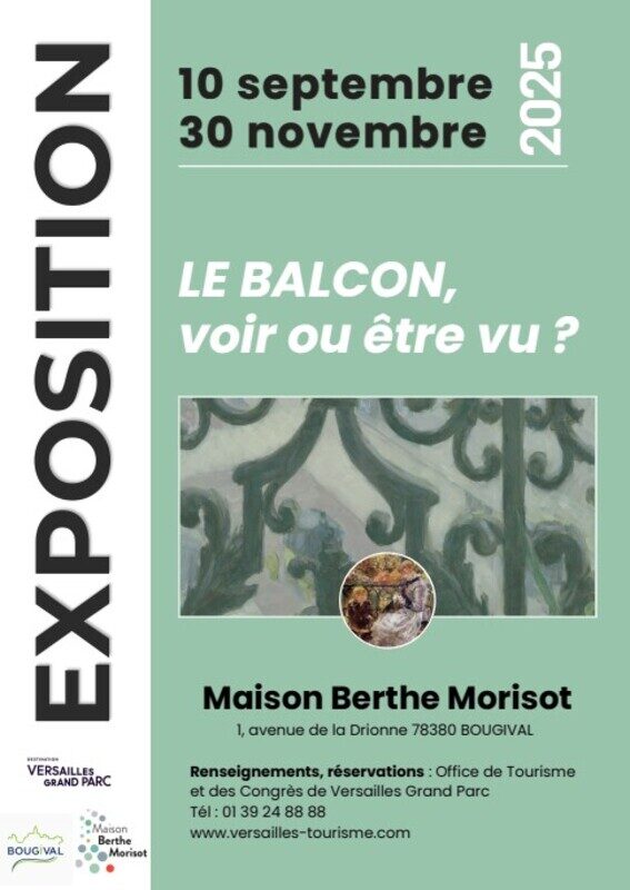 Le Balcon, voir ou être vu ? - Maison Berthe Morisot_Bougival