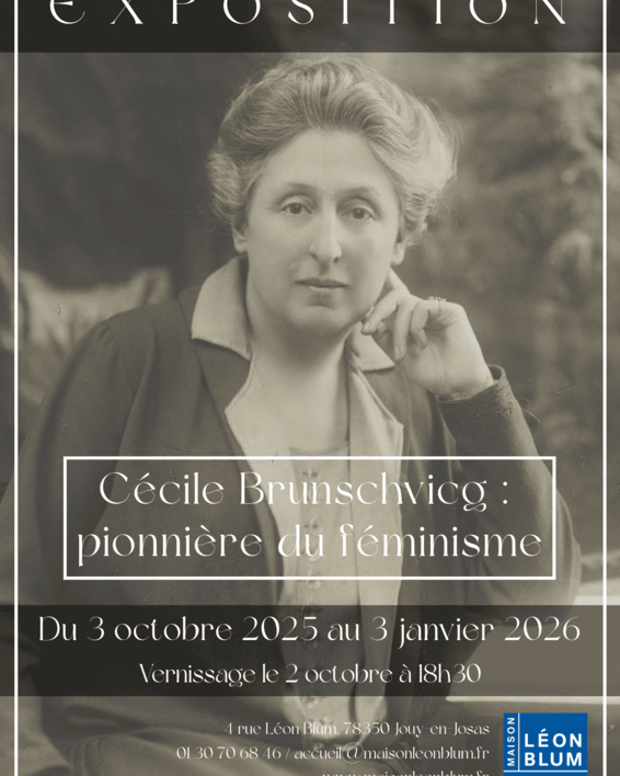 Exposition “Cécile Brunschvicg : pionnière du féminisme” - Maison Léon Blum_Jouy-en-Josas