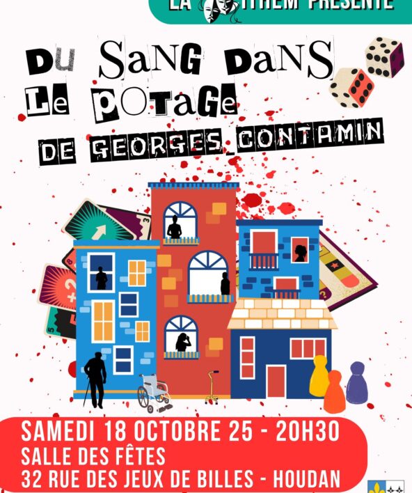 Théâtre : "du sang dans le potage"_Houdan