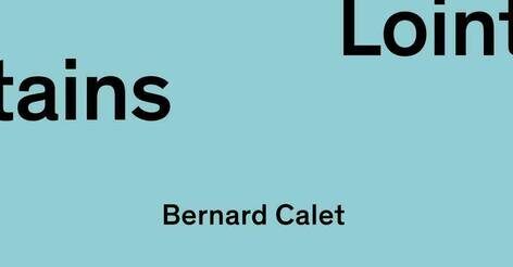 Lointains de Bernard Calet - La Maréchalerie_Versailles