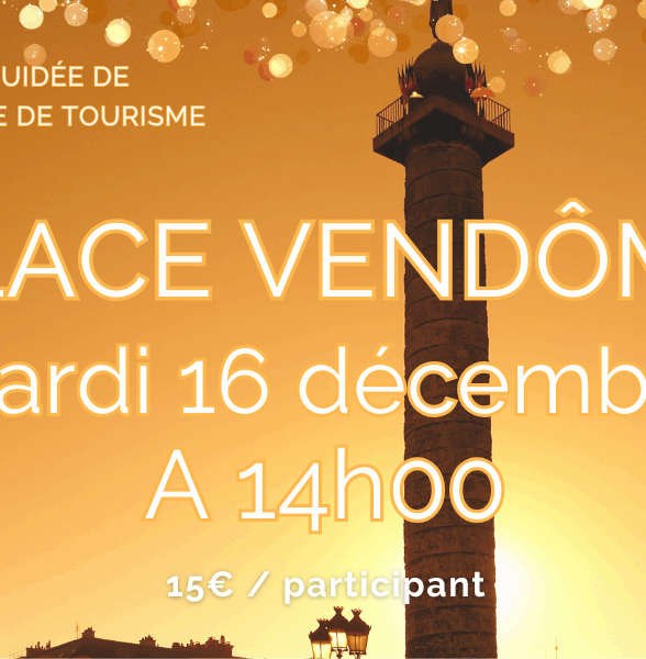 Visite guidée de la place Vendôme au départ de Maisons-Laffitte_Maisons-Laffitte