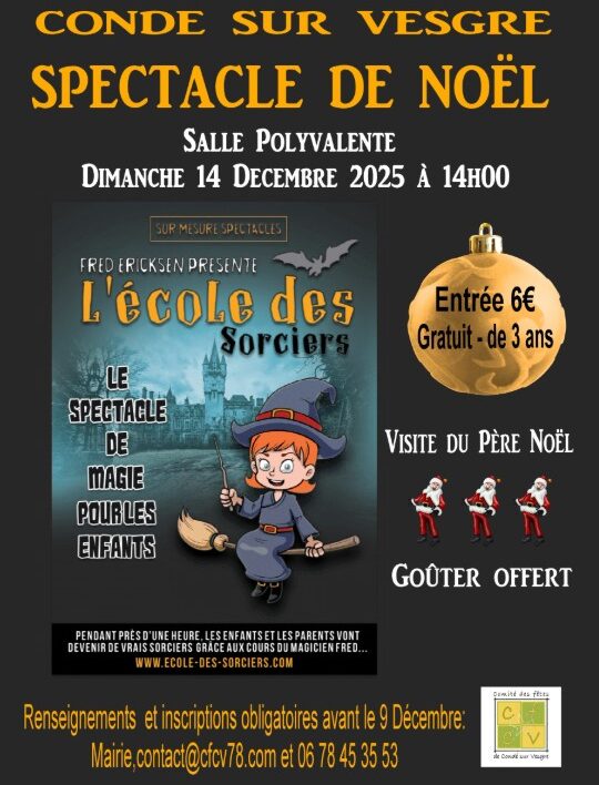 Spectacle de Noël : l'école des sorciers_Condé-sur-Vesgre