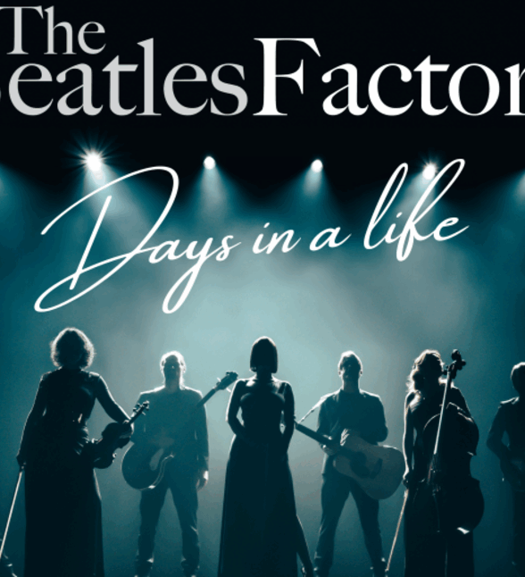 Palais des Congrès de Versailles - THE BEATLES FACTORY – Days in a life_Versailles