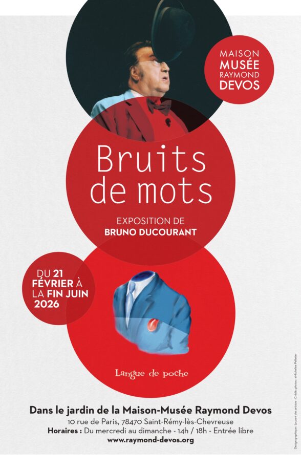 Exposition Bruit de Mots - Maison-Musée Raymond Devos_Saint-Rémy-lès-Chevreuse