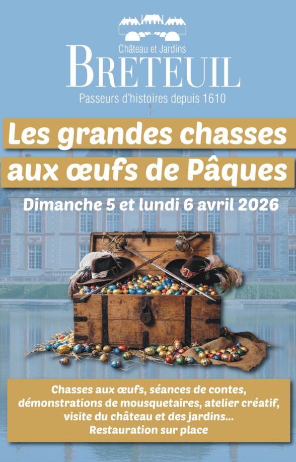 Château de Breteuil - Pâques 2026