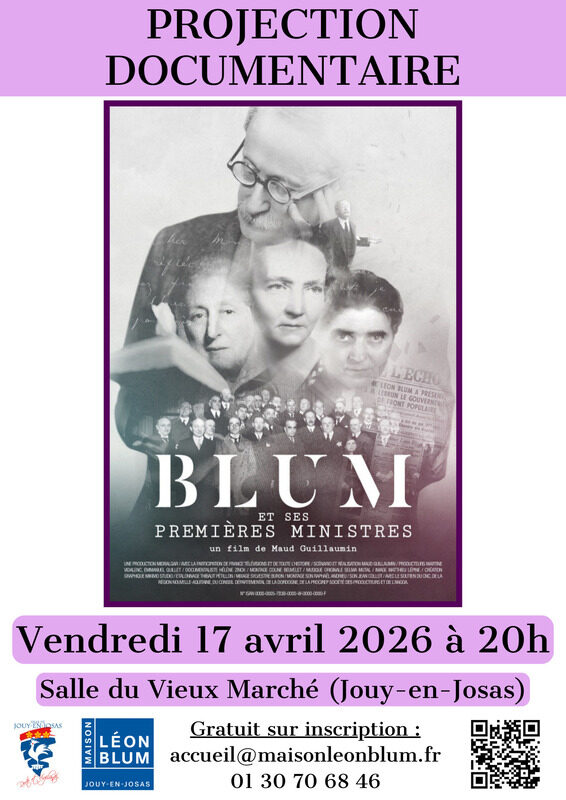 Maison Léom Blum - projection du documentaire « Blum et ses première ministres »_Jouy-en-Josas