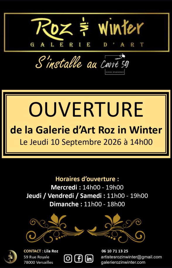 Inauguration Galerie Roz in Winter_Versailles