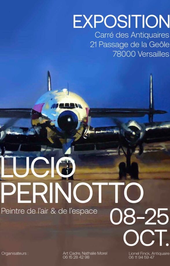Carré des antiquaires - Lucio Perinotto "Peintre de l'air et de l'espace"_Versailles